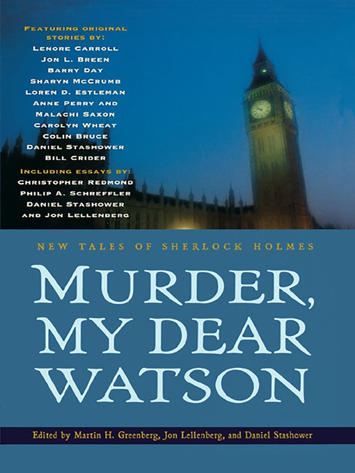 Title details for Murder, My Dear Watson by Jon L. Lellenberg - Available